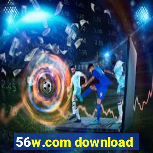 56w.com download